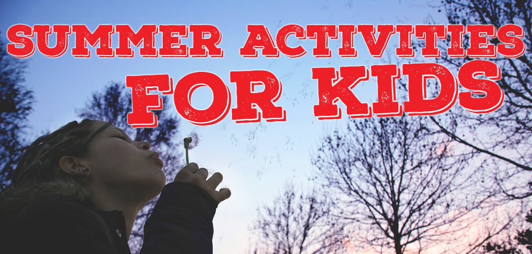 Header - summer activities for kids in Omaha, NE